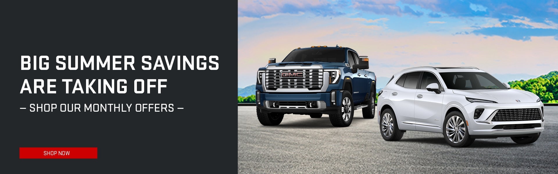 "Big Summer Savings Are Taking Off — Shop Our Monthly Offers